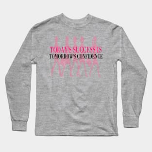 Confident Ladies Inspiration Long Sleeve T-Shirt